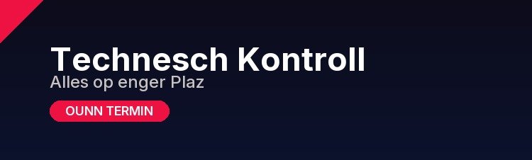 Technesch Kontroll op enger Plaz